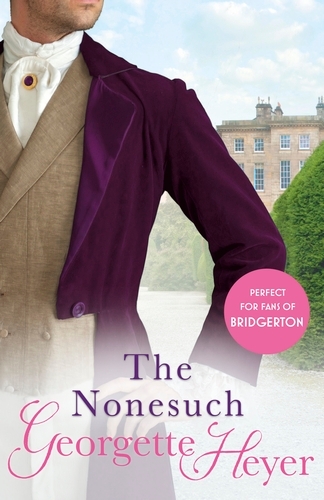 Book cover of The Nonesuch by Georgette Heyer