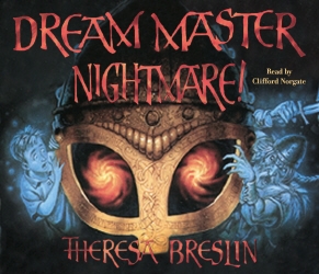 Book cover of Dream Master Nightmare by Theresa Breslin