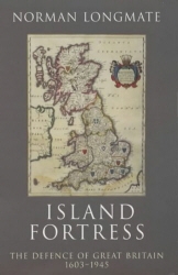 Book cover of Island Fortress by Norman Longmate