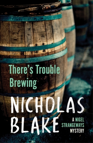Book cover of There's Trouble Brewing by Nicholas Blake