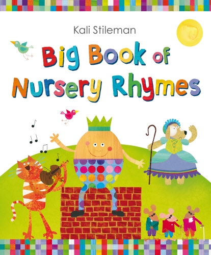Book cover of Big Book of Nursery Rhymes by Kali Stileman