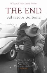 Book cover of The End by Salvatore Scibona