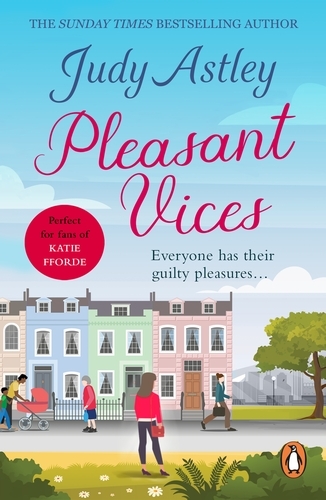 Book cover of Pleasant Vices by Judy Astley