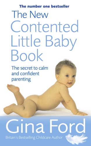 Book cover of The New Contented Little Baby Book by Gina Ford