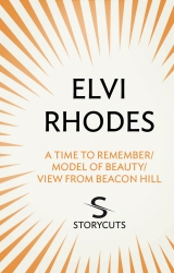 Book cover of A Time to Remember/Model of Beauty/View from Beacon Hill (Storycuts) by Elvi Rhodes