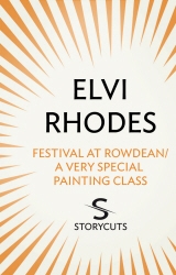 Book cover of Festival at Rowdean/A Very Special Painting Class (Storycuts) by Elvi Rhodes