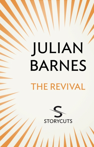 Book cover of The Revival (Storycuts) by Julian Barnes