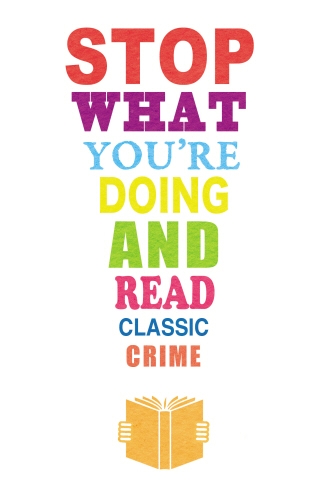 Book cover of Stop What You’re Doing and Read…Classic Crime: The Adventures And Memoirs of Sherlock Holmes & The Murders in the Rue Morgue by Arthur Conan Doyle, Edgar Allan Poe