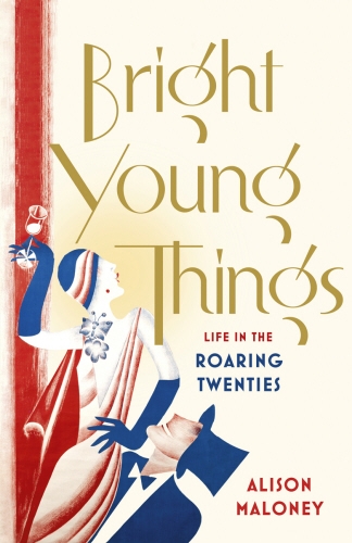Book cover of Bright Young Things by Alison Maloney