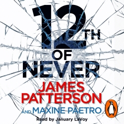 Book cover of 12th of Never by James Patterson