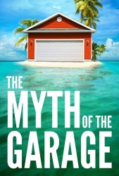 Book cover of The Myth of the Garage by Chip Heath