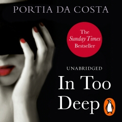 Book cover of In Too Deep by Portia Da Costa