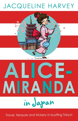 Book cover of Alice-Miranda in Japan by Jacqueline Harvey