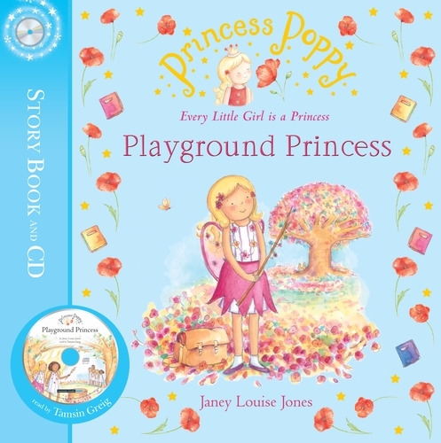 Book cover of Princess Poppy: Playground Princess by Janey Louise Jones