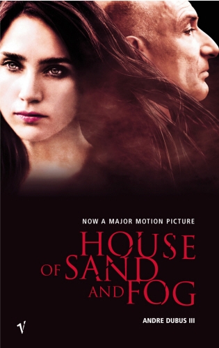 Book cover of House Of Sand And Fog by Andre Dubus III
