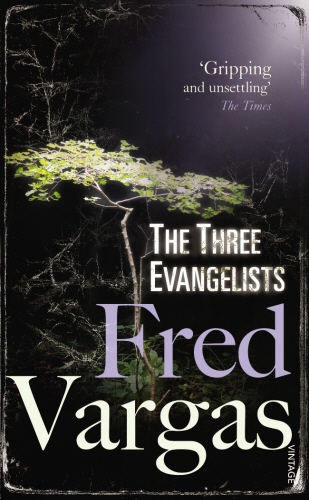Book cover of The Three Evangelists by Fred Vargas