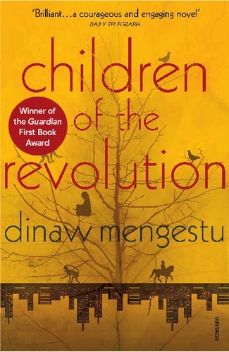 Book cover of Children of the Revolution by Dinaw Mengestu