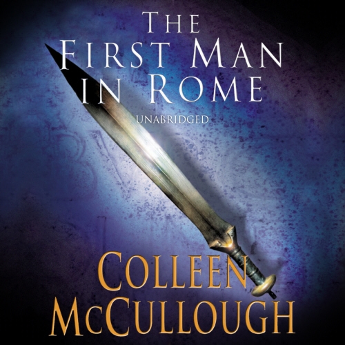 Book cover of First Man In Rome by Colleen McCullough