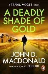 Book cover of A Deadly Shade of Gold: Introduction by Lee Child by John D MacDonald