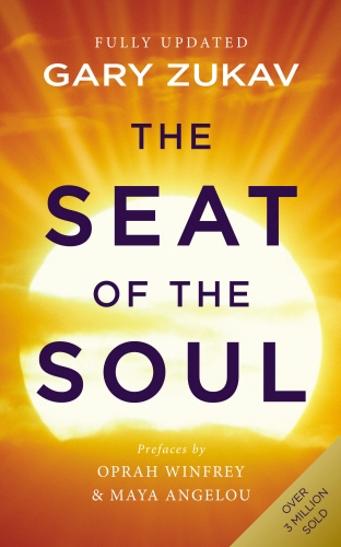 Book cover of The Seat of the Soul by Gary Zukav
