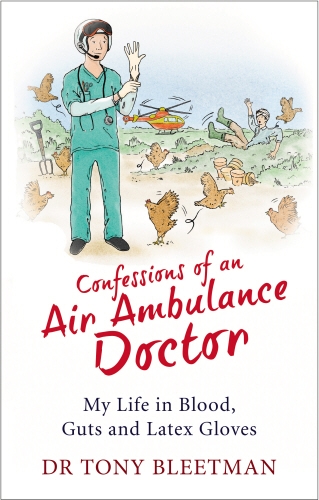Book cover of Confessions of an Air Ambulance Doctor by Tony Bleetman