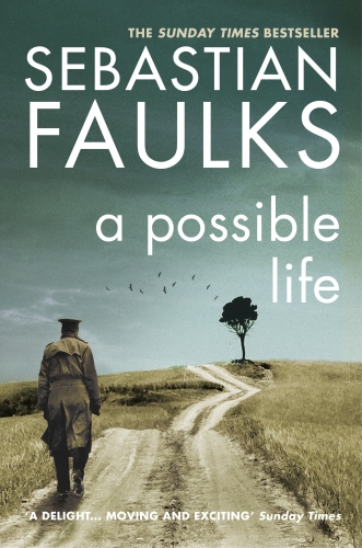 Book cover of A Possible Life by Sebastian Faulks