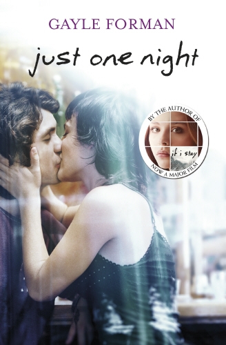 Book cover of #2 - Just One Night by Gayle Forman