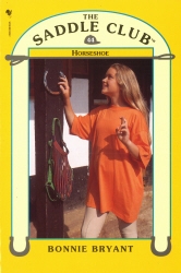 Book cover of Saddle Club 44 - Horse Shoe by Bonnie Bryant