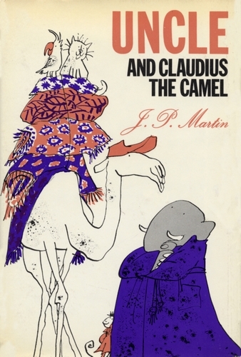 Book cover of Uncle and Claudius the Camel by J. P. Martin