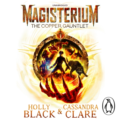 Book cover of Magisterium: The Copper Gauntlet by Cassandra Clare, Holly Black