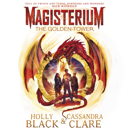 Book cover of Magisterium: The Golden Tower by Holly Black, Cassandra Clare