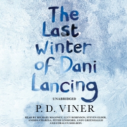 Book cover of The Last Winter of Dani Lancing by P.D. Viner