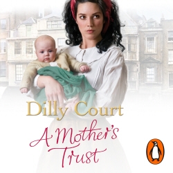 Book cover of A Mother's Trust by Dilly Court