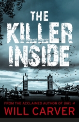 Book cover of The Killer Inside by Will Carver