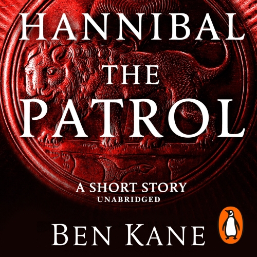 Book cover of Hannibal: The Patrol by Ben Kane