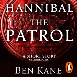 Book cover of Hannibal: The Patrol by Ben Kane