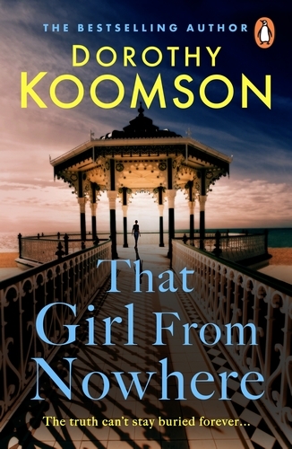 Book cover of That Girl From Nowhere by Dorothy Koomson