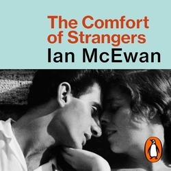 Book cover of The Comfort of Strangers by Ian McEwan