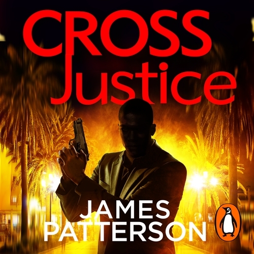 Book cover of Cross Justice by James Patterson
