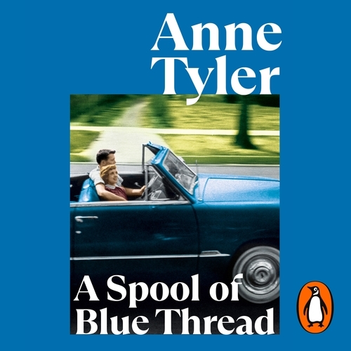 Book cover of A Spool of Blue Thread by Anne Tyler