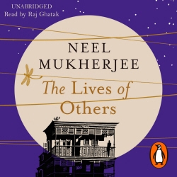 Book cover of The Lives of Others by Neel Mukherjee