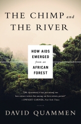 Book cover of The Chimp and the River by David Quammen