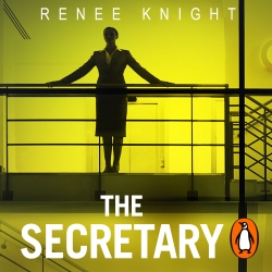 Book cover of The Secretary by Renée Knight