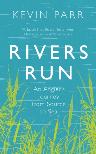 Book cover of Rivers Run by Kevin Parr
