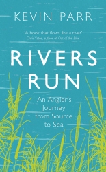 Book cover of Rivers Run by Kevin Parr