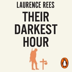 Book cover of Their Darkest Hour by Laurence Rees