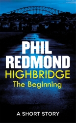 Book cover of Highbridge: The Beginning by Phil Redmond