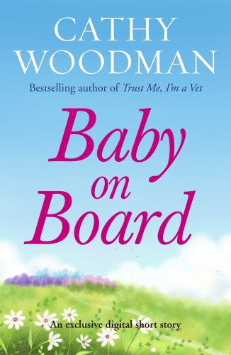 Book cover of Baby on Board (Short Story) by Cathy Woodman