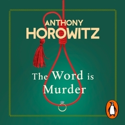 Book cover of The Word Is Murder by Anthony Horowitz