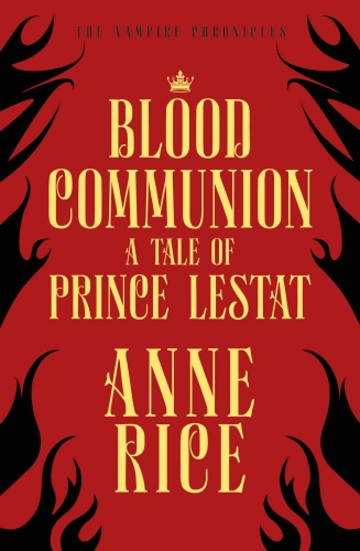 Book cover of Blood Communion by Anne Rice